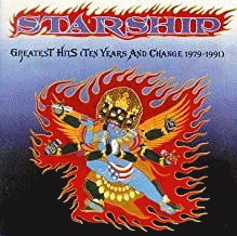 Starship : Greatest Hits (Ten Years and Change 1979-1991)